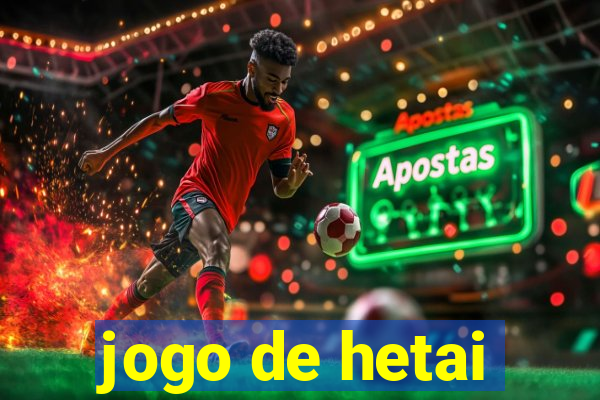 jogo de hetai